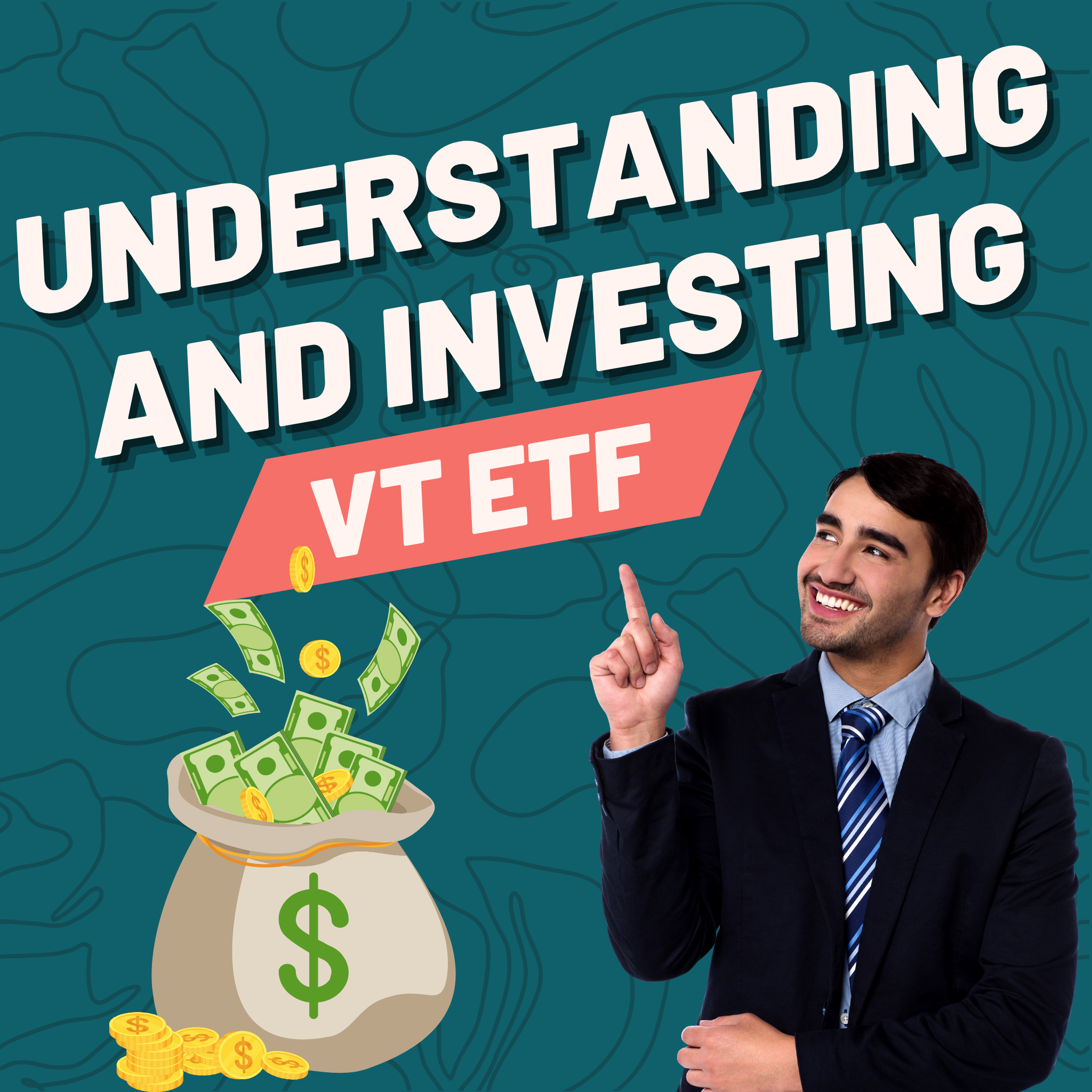 A Comprehensive Guide to Understanding and Investing in VT ETF